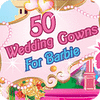 50 Wedding Gowns for Barbie igra 
