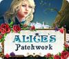Alice's Patchwork igra 