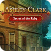 Ashley Clark: Secret of the Ruby igra 