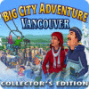 Big City Adventure: Vancouver Collector's Edition igra 