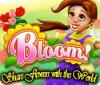 Bloom! Share flowers with the World igra 