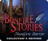 Bonfire Stories: Manifest Horror Collector's Edition igra 
