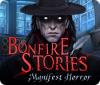 Bonfire Stories: Manifest Horror igra 