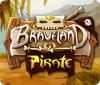 Braveland Pirate igra 