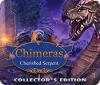 Chimeras: Cherished Serpent Collector's Edition igra 