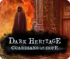 Dark Heritage: Guardians of Hope igra 