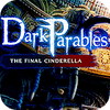 Dark Parables: The Final Cinderella Collector's Edition igra 