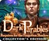 Dark Parables: Requiem for the Forgotten Shadow Collector's Edition igra 