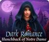 Dark Romance: Hunchback of Notre-Dame igra 