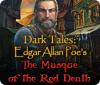 Dark Tales: Edgar Allan Poe's The Masque of the Red Death igra 