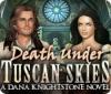 Death Under Tuscan Skies: A Dana Knightstone Novel igra 