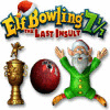 Elf Bowling 7 1/7: The Last Insult igra 