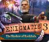 Enigmatis 3: The Shadow of Karkhala igra 