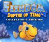 Fishdom: Depths of Time. Collector's Edition igra 