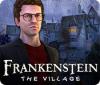 Frankenstein: The Village igra 