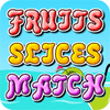 Fruit Slices Match igra 