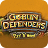 Goblin Defenders: Battles of Steel 'n' Wood igra 