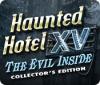 Haunted Hotel XV: The Evil Inside Collector's Edition igra 