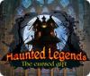 Haunted Legends: The Cursed Gift igra 