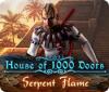 House of 1000 Doors: Serpent Flame igra 