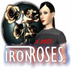 Iron Roses igra 