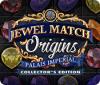 Jewel Match Origins: Palais Imperial Collector's Edition igra 