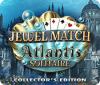 Jewel Match Solitaire: Atlantis Collector's Edition igra 