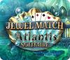 Jewel Match Solitaire Atlantis igra 