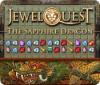 Jewel Quest: The Sapphire Dragon igra 