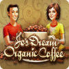 Jo's Dream: Organic Coffee igra 