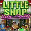 Little Shop - City Lights igra 