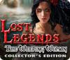 Lost Legends: The Weeping Woman Collector's Edition igra 