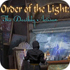 Order of the Light: The Deathly Artisan igra 
