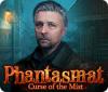 Phantasmat: Curse of the Mist igra 