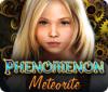 Phenomenon: Meteorite igra 