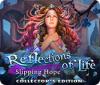 Reflections of Life: Slipping Hope Collector's Edition igra 
