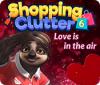 Shopping Clutter 6: Love is in the air igra 