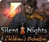 Silent Nights: Children's Orchestra igra 