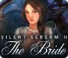 Silent Scream 2: The Bride igra 