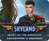 Skyland: Heart of the Mountain Collector's Edition igra 