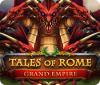 Tales of Rome: Grand Empire igra 