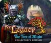 The Legacy: The Tree of Might Collector's Edition igra 