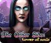 The Other Side: Tower of Souls igra 