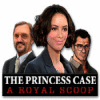 The Princess Case: A Royal Scoop igra 