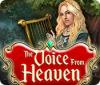 The Voice from Heaven igra 