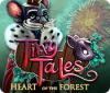 Tiny Tales: Heart of the Forest igra 