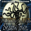 Twisted Lands: Shadow Town Collector's Edition igra 