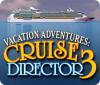 Vacation Adventures: Cruise Director 3 igra 
