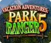 Vacation Adventures: Park Ranger 5 igra 