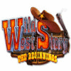 Wild West Story: The Beginnings igra 
